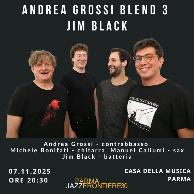 ANDREA GROSSI BLEND & E JIM BLACK "Axes"